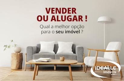 Vender ou Alugar ?